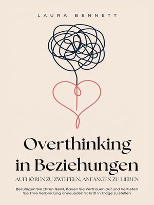 Overthinking in Beziehungen - ebook